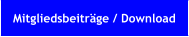 Mitgliedsbeitr�ge / Download